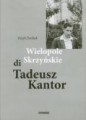 Wielopole Skrzyńskie di Tadeusz Kantor