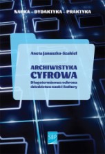 logo Archiwistyka cyfrowa. Długoterminowa ochrona dziedzictwa nauki i kultury