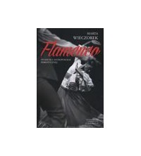 Flamenco. Studium z antropologii semiotycznej