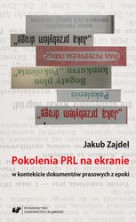 logo Pokolenia PRL na ekranie w kontekście dokumentów prasowych z epoki