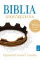 Biblia opowiedziana. Opowieść wszech czasów