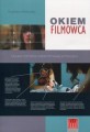Okiem filmowca. Nauka i łamanie zasad filmowej kompozycji