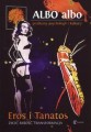 Albo albo nr 2/2017. Eros i Tanatos. Życie, miłość, transformacja