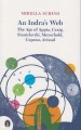 An Indra's Web. The Age of Appia, Craig, Stanislavski, Meyerhold, Copeau, Artaud