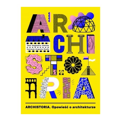zdjęcie Archistoria. Opowieść o architekturze