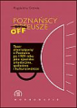 Poznańscy Offeusze. Teatr alternatywny Poznania po 1989 roku jako zjawisko artystyczne, społeczne i kulturotwórcze