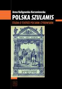 logo Polska "Szulamis". Studia o teatrze polski i żydowskim