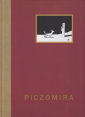 Piczomira królowa Branlomanii. Tragedya w trzech aktach