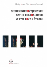 logo Siedem nieprzyjemnych sztuk teatralnych, w tym trzy o Żydach
