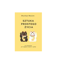 logo Sztuka prostego życia. 100 wskazówek, jak osiągnąć szczęście i spokój