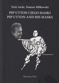 logo Pip Utton i jego maski/Pip Utton and His Masks