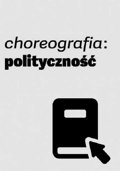 zdjęcie Choreografia: polityczność
