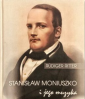 Stanisław Moniuszko i jego muzyka