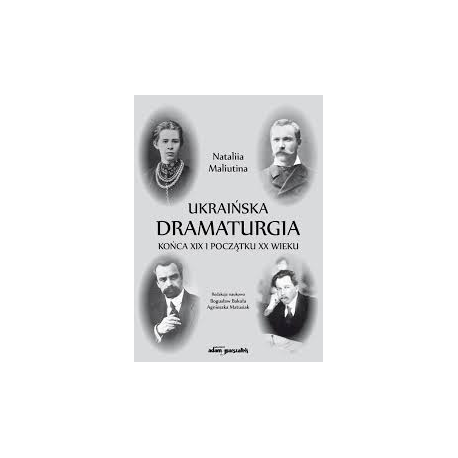 zdjęcie Ukraińska dramaturgia końca XIX i początku XX wieku