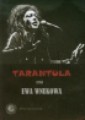 Tarantula, czyli Ewa Wnukowa