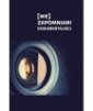 [Nie]zapomniani dokumentaliści