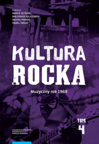 logo Kultura Rocka, tom 4: Muzyczny rok 1969