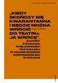 „Kiedy skończy się kwarantanna i będzie można wrócić do teatru, ja wrócę”. Badanie publiczności teatralnej w czasie epidemii koronawirusa w Polsce