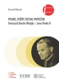 Pisarz, który został papieżem. Twórczość Karola Wojtyły - Jana Pawła II
