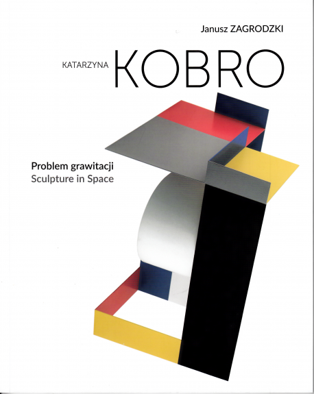 zdjęcie Katarzyna Kobro. Problem grawitacji/Sculpture in Space
