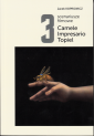 3 scenariusze filmowe: Camele, Impresario, Topiel