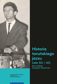 logo Historia toruńskiego jazzu. Lata 50. i 60.