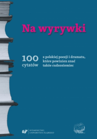 logo Na wyrywki. 100 cytatów z polskiej poezji i dramatu, które powinien znać także cudzoziemiec