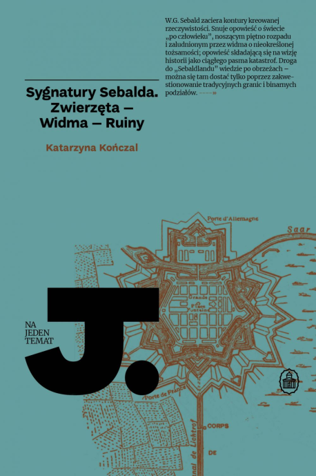 zdjęcie Sygnatury Sebalda. Zwierzęta - Widma - Ruiny