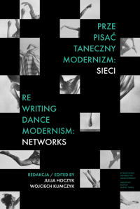logo Prze-pisać taneczny modernizm: sieci / Re-writing Dance Modernism: Networks
