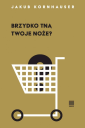 Brzydko tną twoje noże?