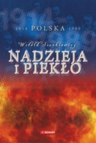zdjęcie Nadzieja i piekło. Polska 1914-1989