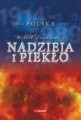 Nadzieja i piekło. Polska 1914-1989