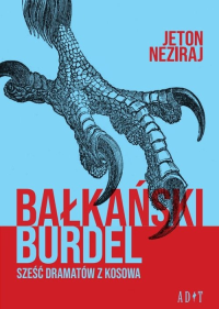logo Bałkański burdel. Sześć dramatów z Kosowa