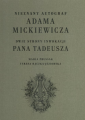 Nieznany autograf Adama Mickiewicza. Dwie strony inwokacji "Pana Tadeusza"