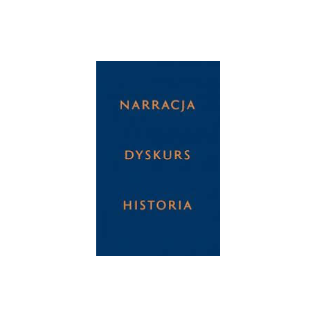 zdjęcie Narracja - Dyskurs - Historia