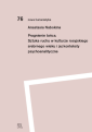 Pragnienie tańca. Sztuka ruchu w kulturze rosyjskiego srebrnego wieku i jej konteksty psychoanalityczne
