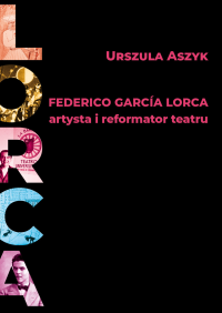 logo Federico García Lorca, artysta i reformator teatru
