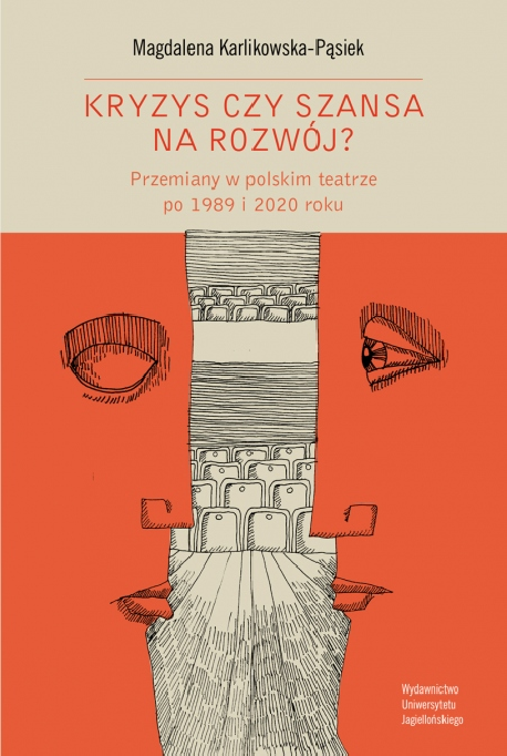 zdjęcie Kryzys czy szansa na rozwój? Przemiany w polskim teatrze po 1989 i 2020 roku