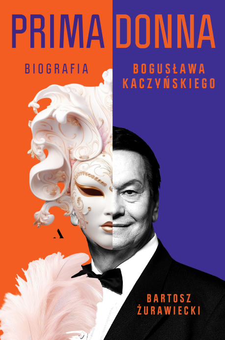 zdjęcie Primadonna. Biografia Bogusława Kaczyńskiego