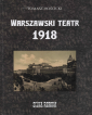 Warszawski teatr 1918. Silva rerum
