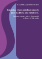 Empatia, choreografia i śmiech jako nadzieja dla ludzkości. Komizm w sztuce tańca i choreografii w Polsce w XXI wieku