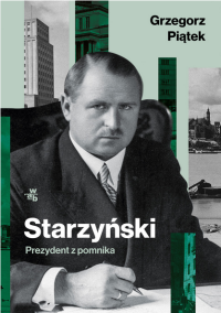 logo Starzyński. Prezydent z pomnika