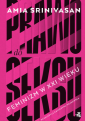 Prawo do seksu. Feminizm w XXI wieku