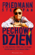 Pechowy dzień. 17 i pół historii, które jeśli się nawet nie wydarzyły, to przecież mogły