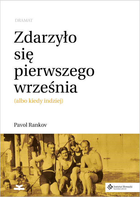 zdjęcie Zdarzyło się pierwszego września (albo kiedy indziej). Dramat