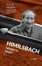 Himilsbach. I głupio ci teraz?