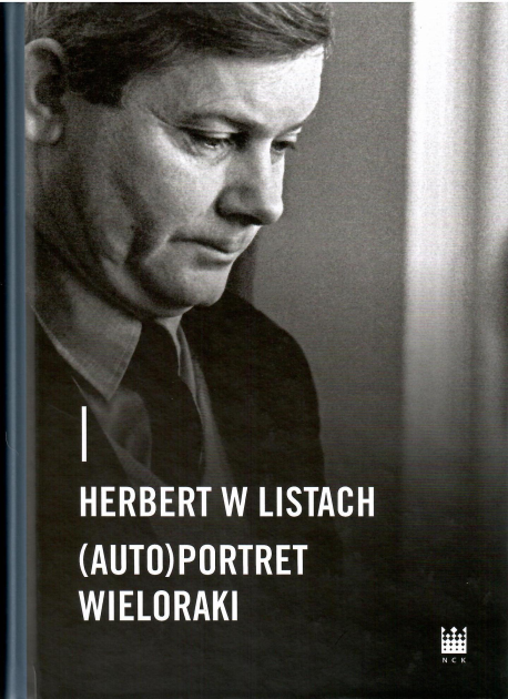 zdjęcie Herbert w listach - (auto)portret wieloraki