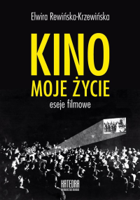 logo Kino, moje życie. Eseje filmowe