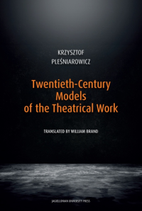 logo Twentieth-Century Models of the Theatrical Work