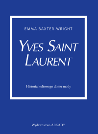 logo Yves Saint Laurent. Historia kultowego domu mody